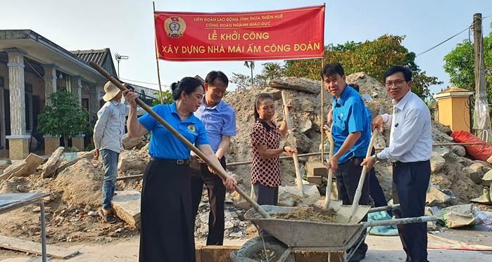 Công đoàn ngành Giáo dục tỉnh Thừa Thiên Huế khởi công xây dựng nhà Mái ấm Công đoàn
